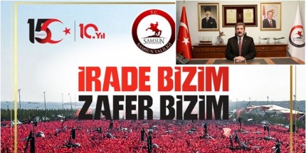 Vali Tavlı: "15 Temmuz Ruhu Türkiye Yüzyılı'na Öncülük Edecek"